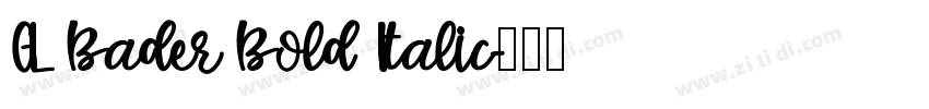 GL Bader Bold Italic字体转换